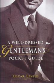 Cover of: A Well-Dressed Gentleman's Pocket Guide by Oscar Lenius, Oscar Lenius