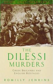 Cover of: The Dilessi Murders by Romilly James Heald Jenkins