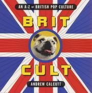Cover of: Brit cult: an a-z of British pop culture