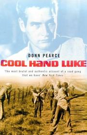 Cover of: Cool Hand Luke (Film Ink) by Donn Pearce