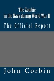 Cover of: The Zombie in the Navy during World War II: The Official Report