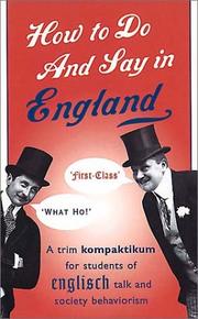 Cover of: How to Do and Say in England (Prion Humour Classics)