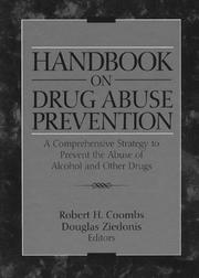 Cover of: Handbook on drug abuse prevention: a comprehensive strategy to prevent the abuse of alcohol and other drugs