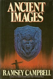 Cover of: Ancient images by Ramsey Campbell