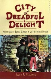 Cover of: City of Dreadful Delight by Judith R. Walkowitz