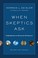 Cover of: When Skeptics Ask