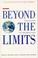 Cover of: Beyond the limits