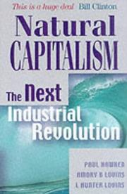 Cover of: Natural Capitalism by Paul Hawken, Amory B. Lovins, L.H. Lovins