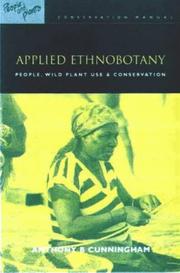 Applied ethnobotany by Anthony B. Cunningham
