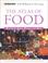 Cover of: The Atlas of Food