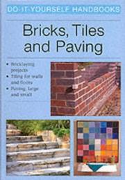 Cover of: DIY Handbook: Bricks, Tiles and Paving (Do-it-yourself Handbooks)