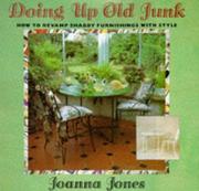 Cover of: Doing Up Old Junk | Joanna Jones
