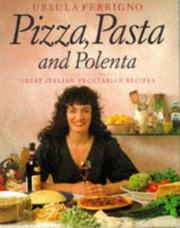 Cover of: Pizza, Pasta and Polenta (The Taste of India Series)