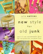 Cover of: New Style for Old Junk: Creative and Contemporary Ideas for Transforming Junkshop Finds