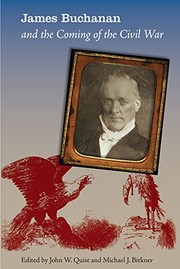 Cover of: James Buchanan and the Coming of the Civil War