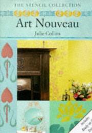 Cover of: Art Nouveau (Stencil Collection) | Julie Collins