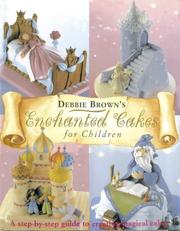 Cover of: Debbie Brown's Enchanted Cakes for Children