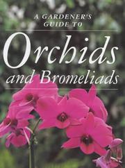 Cover of: A Gardener's Guide to Orchids (Gardener's Guide Series) by 
