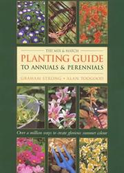 Cover of: The Mix and Match Planting Guide to Annuals and Perennials