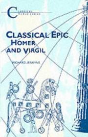 Cover of: Classical Epic: Homer and Virgil (Classical World series)