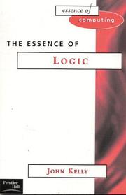 Cover of: Essence of logic by Kelly, John J.