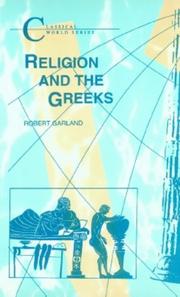 Cover of: Religion and the Greeks (Classical World) by Robert Garland