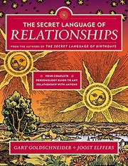 The Secret Language of Relationships by Gary Goldschneider