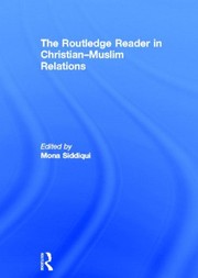Cover of: The Routledge Reader in Christian-Muslim Relations