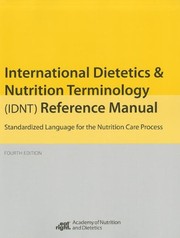 Cover of: International Dietetics and Nutritional Terminology  Reference Manual by Academy of Nutrition and Dietetics