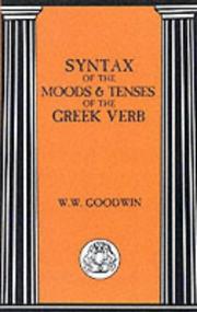 Cover of: Syntax of the Moods and Tenses of the Greek Verb by William Watson Goodwin