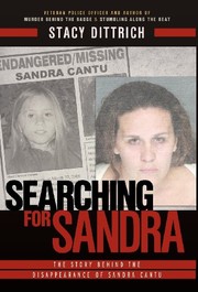 Cover of: Searching for Sandra, The Story Behind the Disappearance of Sandra Cantu