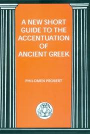 Cover of: A New Short Guide to the Accentuation of Ancient Greek (BCP Advanced Greek & Latin Language) (BCP Advanced Greek & Latin Language)