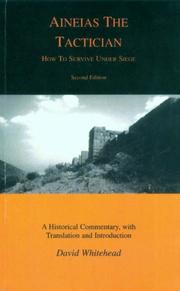 Cover of: Aineias the Tactician: How to Survive Under Siege (BCP Classical Studies) (BCP Classical Studies)
