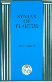 Cover of: Syntax of Plautus (BCP Advanced Greek & Latin Language) by W.M. Lindsay