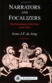 Cover of: Narrators and Focalizers: The Presentation of the Story in the Iliad (BCPaperback Series) (BCPaperback Series)