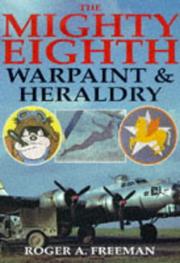 Cover of: The Mighty Eighth by Roger A. Freeman