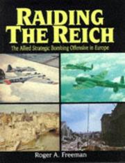 Cover of: Raiding the Reich by Roger A. Freeman