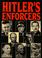 Cover of: Hitler's Enforcers
