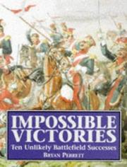 Cover of: Impossible Victories: Ten Unlikely Battlefield Successes