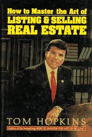 Cover of: How to master the art of listing and selling real estate