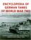 Cover of: Encyclopedia Of German Tanks Of World War Two
