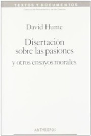 Cover of: Disertación sobre las pasiones y otros ensayos morales - 2. ed. by 
