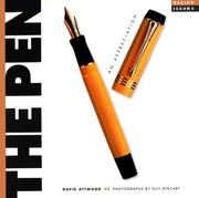 Cover of: The Pen: An Appreciation (Design Icons)