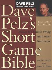 Cover of: Dave Pelz's Short Game Bible (Dave Pelz Scoring Game Series)