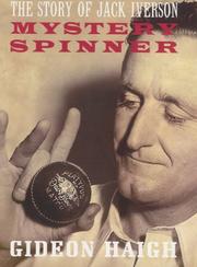 Cover of: Mystery Spinner: The Story of Jack Iverson