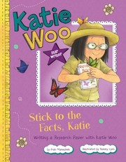 Stick to the Facts, Katie by Fran Manushkin