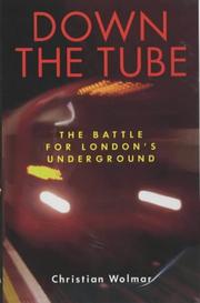 Cover of: Down the tube | Christian Wolmar