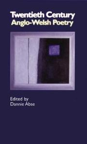 Cover of: Twentieth Century Anglo-Welsh Poetry by Dannie Abse
