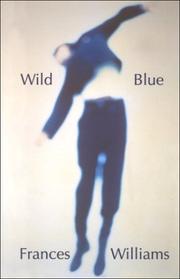 Cover of: Wild blue by Frances Williams