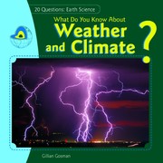 Cover of: What Do You Know about Weather and Climate? by Gillian Gosman